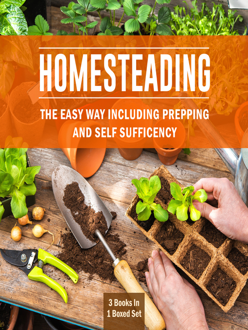 Title details for Homesteading the Easy Way by Speedy Publishing - Wait list